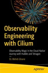Book cover of Observability Engineering with Cilium by Dr. Mehdi Ghane