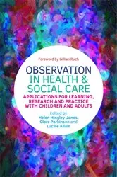 Book cover of Observation in Health and Social Care by Clare Parkinson