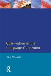 Book cover of Observation in the Language Classroom by Dick Allwright