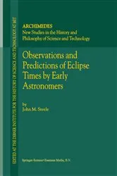 Book cover of Observations and Predictions of Eclipse Times by Early Astronomers by J.M. Steele