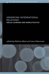 Book cover of Observing International Relations by Mathias Albert