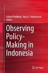 Book cover of Observing Policy-Making in Indonesia by Erhard Friedberg