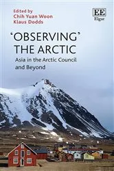 Book cover of ‘Observing’ the Arctic by Chih Y. Woon
