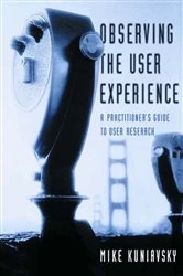 Book cover of Observing the User Experience by Mike Kuniavsky