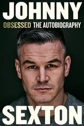 Book cover of Obsessed: The Autobiography by Johnny Sexton