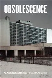 Book cover of Obsolescence by Daniel M. Abramson