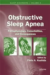 Book cover of Obstructive Sleep Apnea: Pathophysiology, Comorbidities and Consequences by Clete A. Kushida