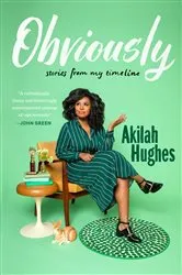 Book cover of Obviously by Akilah Hughes