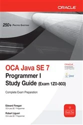 Book cover of OCA Java SE 7 Programmer I Study Guide (Exam 1Z0-803) (2nd ed.) by Robert Liguori