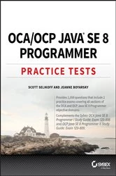 Book cover of OCA / OCP Java SE 8 Programmer Practice Tests by Scott Selikoff