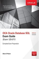 Book cover of OCA Oracle Database SQL Exam Guide (Exam 1Z0-071) by Steve O'Hearn