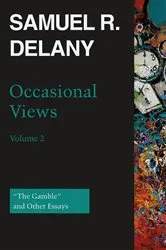Book cover of Occasional Views, Volume 2 by Samuel R. Delany