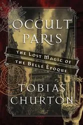 Book cover of Occult Paris by Tobias Churton