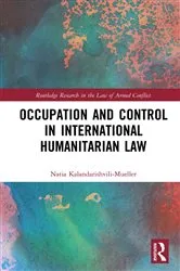 Book cover of Occupation and Control in International Humanitarian Law by Unknown