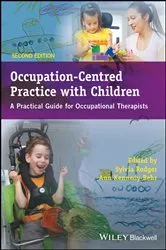 Book cover of Occupation-Centred Practice with Children (2nd ed.) by Sylvia Rodger