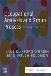 Book cover of Occupational Analysis and Group Process - E-Book (2nd ed.) by O'Brien PHD, MS.ED.L, OTR/L, FAOTA, Jane Clifford