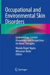 Book cover of Occupational and Environmental Skin Disorders by Nlandu Roger Ngatu