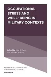 Book cover of Occupational Stress and Well-Being in Military Contexts by Peter D. Harms