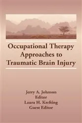 Book cover of Occupational Therapy Approaches to Traumatic Brain Injury by Laura H Krefting