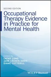 Book cover of Occupational Therapy Evidence in Practice for Mental Health (2nd ed.) by Cathy Long