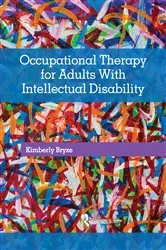 Book cover of Occupational Therapy for Adults With Intellectual Disability by Kimberly Bryze