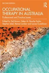 Book cover of Occupational Therapy in Australia (2nd ed.) by Ted Brown