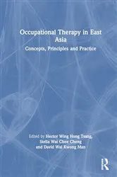 Book cover of Occupational Therapy in East Asia by Hector Wing Hong Tsang