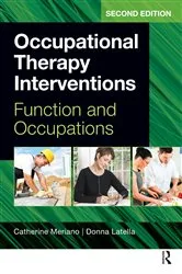 Book cover of Occupational Therapy Interventions (2nd ed.) by Unknown