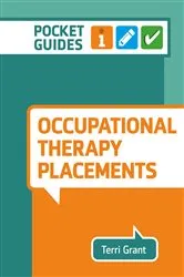 Book cover of Occupational Therapy Placements by Terri Grant