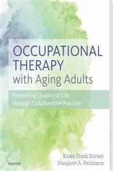 Book cover of Occupational Therapy with Aging Adults by Barney PhD, MS, OTR/L, FAOTA, Karen Frank