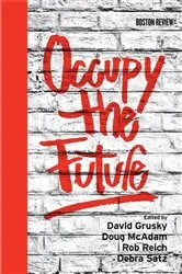 Book cover of Occupy the Future by David Grusky
