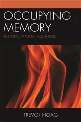Book cover of Occupying Memory by Trevor Hoag