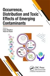 Book cover of Occurrence, Distribution and Toxic Effects of Emerging Contaminantsx by Uma Shanker