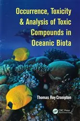Book cover of Occurrence, Toxicity & Analysis of Toxic Compounds in Oceanic Biota by Thomas Roy Crompton