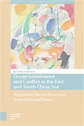 Book cover of Ocean Governance and Conflict in the East and South China Sea by Christian Schultheiss