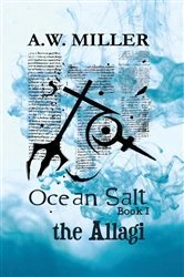 Book cover of Ocean Salt by A.W. Miller