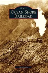 Book cover of Ocean Shore Railroad by Chris Hunter