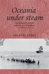 Book cover of Oceania under steam by Frances Steel