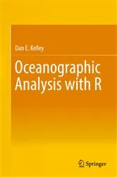 Book cover of Oceanographic Analysis with R by Dan E. Kelley