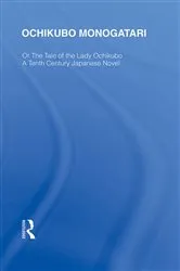 Book cover of Ochikubo Monogatari or The Tale of the Lady Ochikubo by Wilfrid Whitehouse