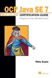 Book cover of OCP Java SE 7 Programmer II Certification Guide by Mala Gupta