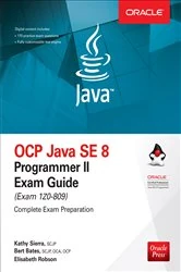 Book cover of OCP Java SE 8 Programmer II Exam Guide (Exam 1Z0-809) (7th ed.) by Kathy Sierra