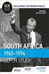 Book cover of OCR GCSE History Explaining the Modern World: South Africa 1960–1994 by Jennifer McCullough