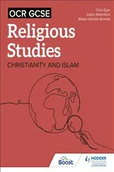 Book cover of OCR GCSE Religious Studies: Christianity, Islam and Religion, Philosophy and Ethics in the Modern World from a Christian Perspective by Chris Eyre