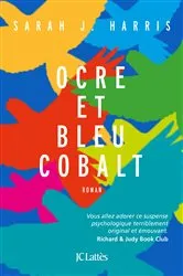Book cover of Ocre et bleu cobalt by Sarah J. Harris