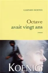 Book cover of Octave avait vingt ans by Unknown