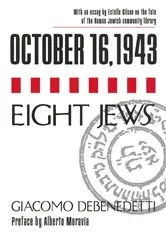 Book cover of October 16, 1943/Eight Jews by Giacomo Debenedetti