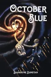 Book cover of October Blue by Shawayne Dunstan