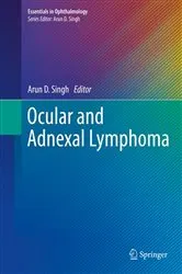 Book cover of Ocular and Adnexal Lymphoma by Arun D. Singh