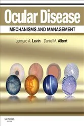 Book cover of Ocular Disease: Mechanisms and Management E-Book by Levin MD, PhD, FARVO, Leonard A